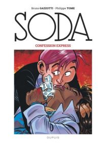 Soda (édition 2023) - Confession express / Nouvelle édition (Grand Format) - Dupuis