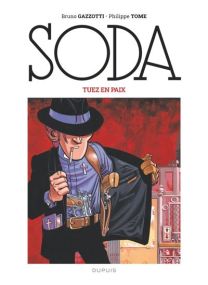 Soda (édition 2023) - Tuez en paix / Nouvelle édition (Grand Format) - Dupuis