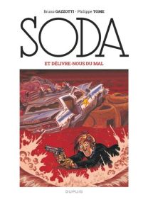 Soda (édition 2023) - Et délivre-nous du mal / Nouvelle édition (Grand Format) - Dupuis