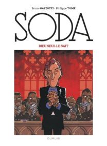Soda (édition 2023) - Dieu seul le sait / Nouvelle édition (Grand Format) - Dupuis