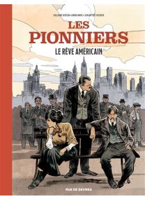 Les pionniers - Le rêve américain - Rue De Sèvres