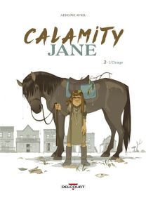 Calamity Jane T2 - L'Orage - Delcourt