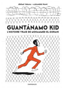 Guantanamo Kid - Dargaud