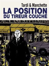 Version poche - La position du tireur couché - Futuropolis