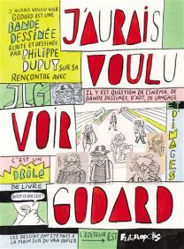 J'aurais voulu voir Godard - Futuropolis
