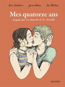 Enquête sur ma découverte de la sexualité - Mes quatorze ans - Gallimard Bd