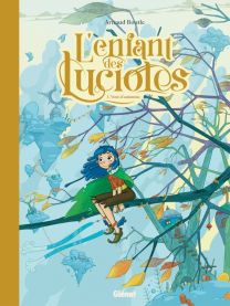 L'Enfant des lucioles - Tome 03 - Glénat