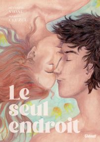Le Seul endroit - Glénat