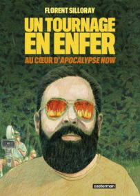 Un tournage en enfer : Apocalypse Now - Casterman