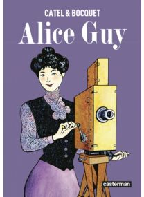 Alice Guy : OP roman graphique - Casterman