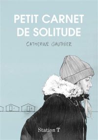 Petit carnet de solitude - Somme toute