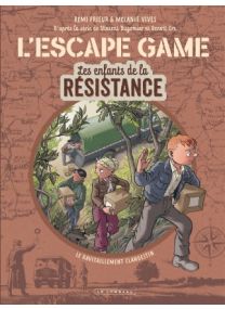L&#039;Escape Game - Les Enfants de la Résistance, Tome 2 : Le Ravitaillement clandestin - Le Lombard