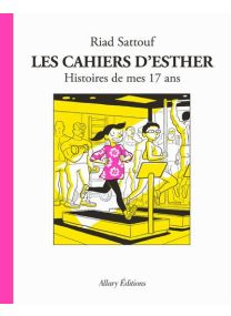 Les Cahiers d'Esther - Tome 8 Histoires de mes 17 ans - 
