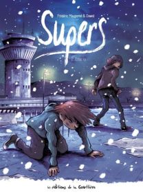 Supers - Tome 2 - Cycle 2 - Envols - La Gouttiere Eds De