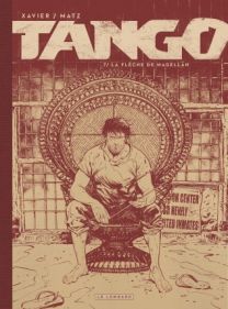 Tango, Tome 7 : La flèche de Magellan -  Édition noir & blanc - Le Lombard