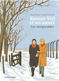 Les Inséparables - Simone Veil et ses soeurs - La Boîte à bulles