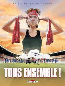Tous ensemble - Delcourt