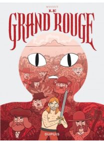 Le Grand Rouge - Dupuis