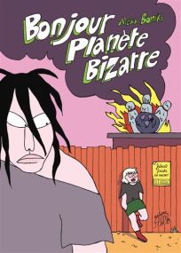 Bonjour planète bizarre - Flblb Eds