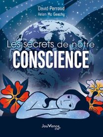 Les Secrets de notre conscience - Jouvence