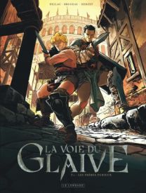 La voie du glaive, Tome 1 : Les Frères Furieux - Le Lombard