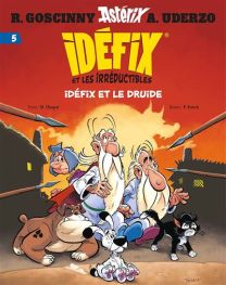 Idéfix et les Irréductibles Tome 5 - Idéfix et le Druide - Albert Rene