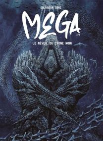 Mega T02 - Le réveil du cygne noir - Ilatina
