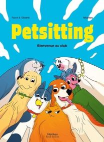 Petsitting - Bienvenue au club - Nathan