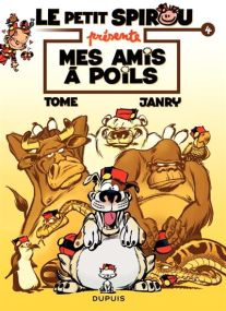 Le Petit Spirou présente... - Tome 4 - Mes amis à poils / Edition spéciale - Dupuis