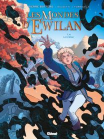 Les Mondes d'Ewilan - Tome 04 - Glénat