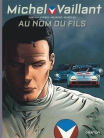 Michel Vaillant - Saison 2 - Tome 1 - Au nom du fils / Edition spéciale (Indispensables 2024) - Graton Eds