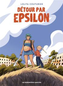 Détour par Epsilon - Les Humanoïdes Associés