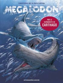 Mégalodon - Les Humanoïdes Associés