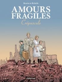 Amours fragiles : Tome 9 - Crépuscule - Casterman