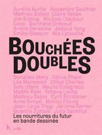 Les nourritures du futur en bande dessinée - Bouchées Doubles - Keribus