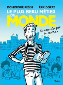Chroniques d’un prof des quartiers - Le plus beau métier du monde - Vuibert