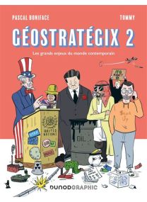 Géostratégix 2 - Les grands enjeux du monde contemporain - 