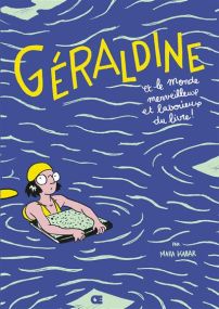 Géraldine et le monde merveilleux et laborieux du livre - L'oeuf Eds