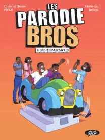 Parodie Bros - Tome 2 - Michel LAFON