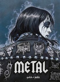 Metal - Petit A Petit Bd Eds