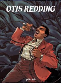 Otis Redding en BD - Petit A Petit Bd Eds