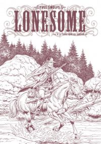 Lonesome, Tome 4 : Le territoire du sorcier - édition noir & blanc - Le Lombard