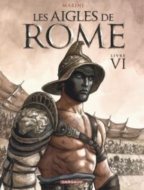Les Aigles de Rome Tome 6 - Dargaud