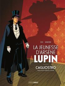 La Jeunesse d'Arsène Lupin - Cagliostro - histoire complète - Bamboo Eds