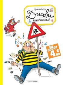 L'Elève Ducobu - Ducobu  - Tome 24 - Attention, école! / Edition spéciale (Indispensables 2024) - Le Lombard Eds