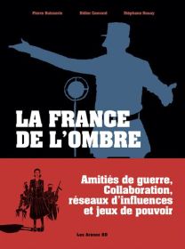 Les Années Rouge Et Noir - La France de l'ombre - intégrale - Les Arenes Eds