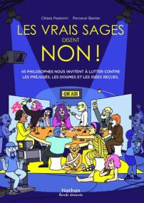 Les vrais sages disent non ! - Nathan