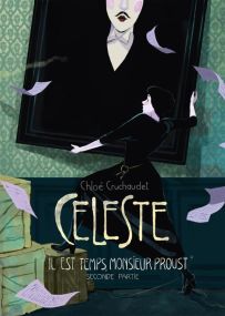 Céleste « Il est temps, monsieur Proust » - Seconde partie - Soleil