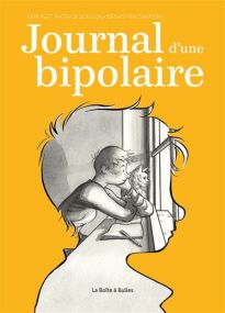 Journal d'une bipolaire (nouvelle édition) - La Boîte à bulles