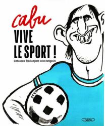 Vive le sport ! - Michel LAFON